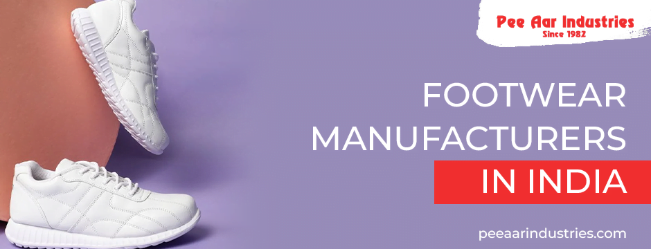 Footwear manufacturers in India