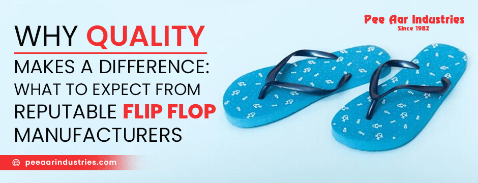 Flip Flop Manufacturers